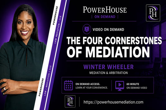 The Four Cornerstones of Mediation